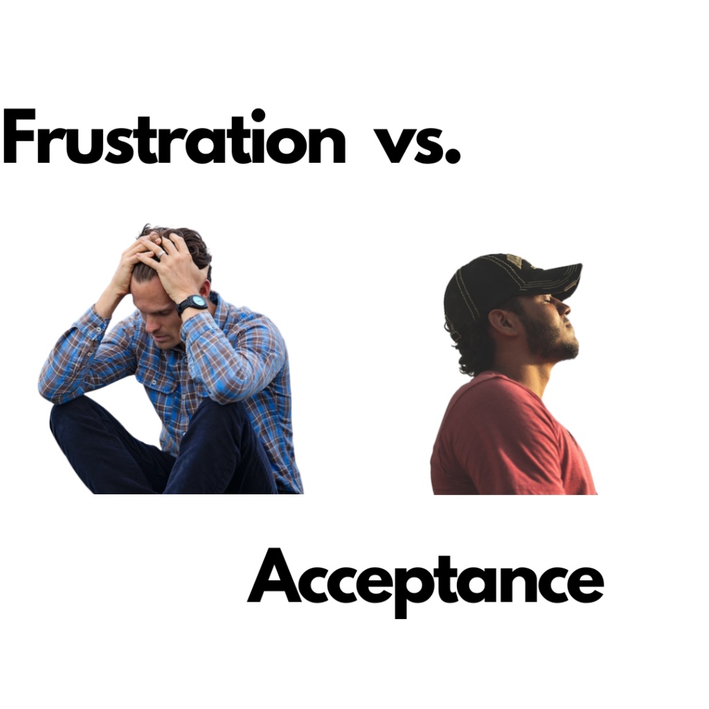 Be Happy and Healthy: Changing Frustration to Acceptance